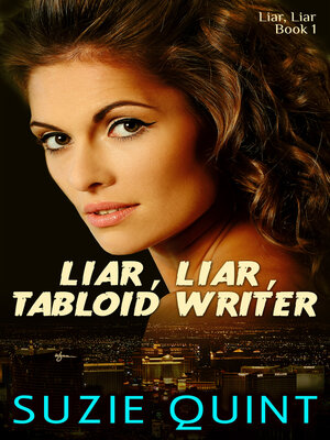 cover image of Liar, Liar, Tabloid Writer